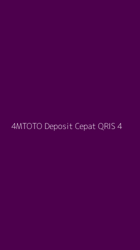Tampilan Antarmuka Aplikasi 4mtoto Deposit Cepat Qris - 4