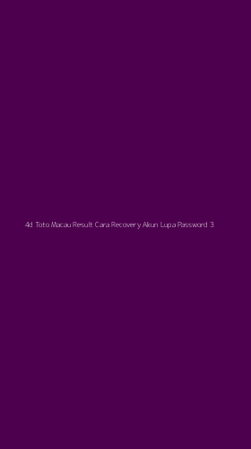Tampilan Antarmuka Aplikasi 4d Toto Macau Result Cara Recovery Akun Lupa Password - 3