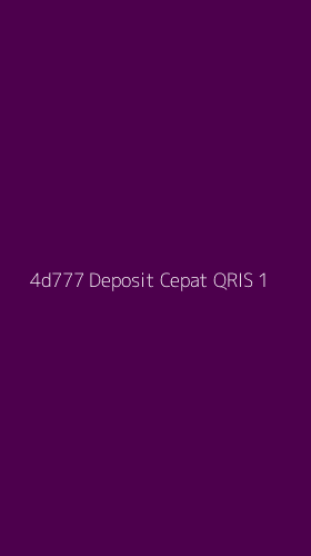 Tampilan Antarmuka Aplikasi 4d777 Deposit Cepat Qris - 1