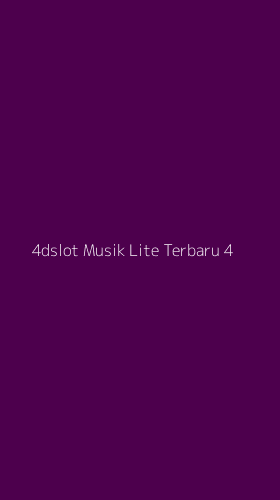 Tampilan Antarmuka Aplikasi 4dslot Musik Lite Terbaru - 4