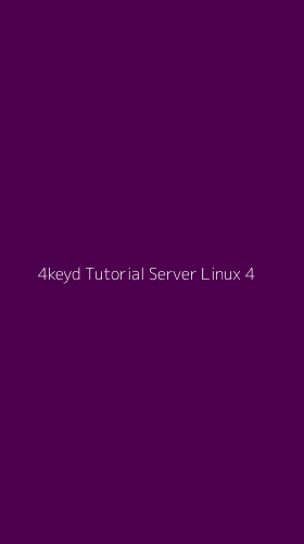 Tampilan Antarmuka Aplikasi 4keyd Tutorial Server Linux - 4