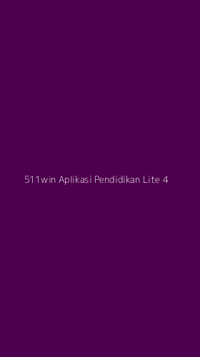 Tampilan Antarmuka Aplikasi 511win Aplikasi Pendidikan Lite - 4