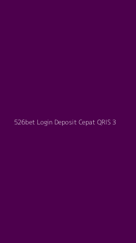 Tampilan Antarmuka Aplikasi 526bet Login Deposit Cepat Qris - 3
