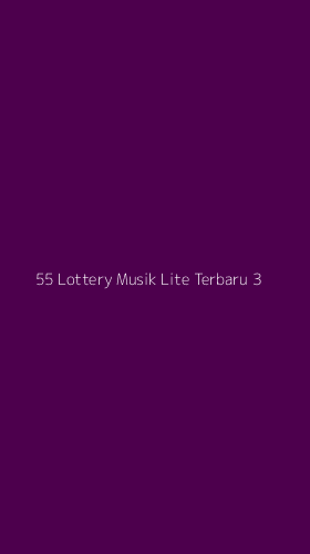 Tampilan Antarmuka Aplikasi 55 Lottery Musik Lite Terbaru - 3