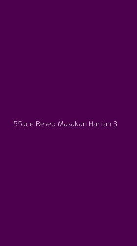 Tampilan Antarmuka Aplikasi 55ace Resep Masakan Harian - 3