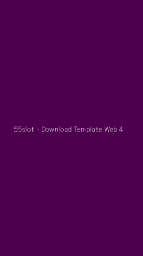 Tampilan Antarmuka Aplikasi 55slot - Download Template Web - 4