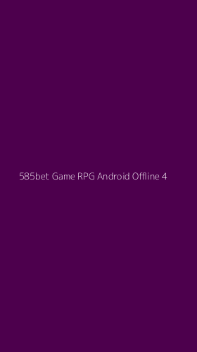 Tampilan Antarmuka Aplikasi 585bet Game Rpg Android Offline - 4