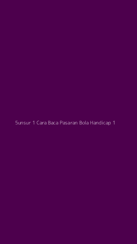 Tampilan Antarmuka Aplikasi 5unsur 1 Cara Baca Pasaran Bola Handicap - 1