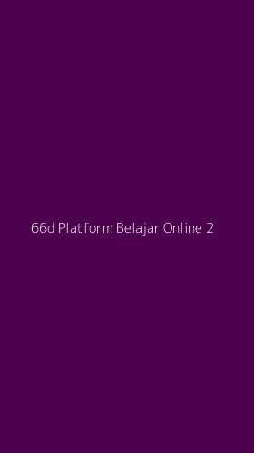 Tampilan Antarmuka Aplikasi 66d Platform Belajar Online - 2
