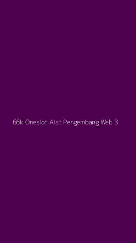 Tampilan Antarmuka Aplikasi 66k Oneslot Alat Pengembang Web - 3