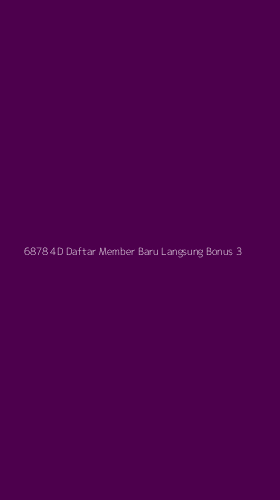 Tampilan Antarmuka Aplikasi 6878 4d Daftar Member Baru Langsung Bonus - 3