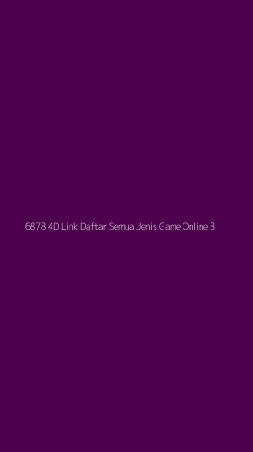 Tampilan Antarmuka Aplikasi 6878 4d Link Daftar Semua Jenis Game Online - 3