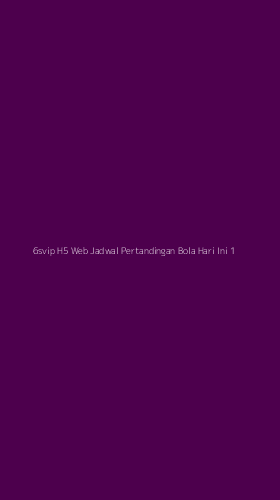 Tampilan Antarmuka Aplikasi 6svip H5 Web Jadwal Pertandingan Bola Hari Ini - 1