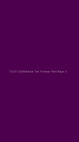 Tampilan Antarmuka Aplikasi 7 Slot Login Bandar Slot Terbesar Pasti Bayar - 3