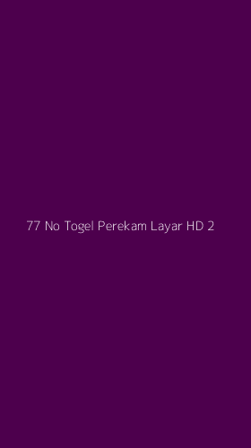 Tampilan Antarmuka Aplikasi 77 No Togel Perekam Layar Hd - 2