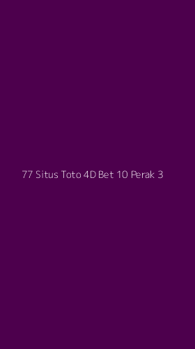Tampilan Antarmuka Aplikasi 77 Situs Toto 4d Bet 10 Perak - 3