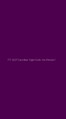 Tampilan Antarmuka Aplikasi 777 Slot Cara Main Togel Colok Jitu Pemula - 1