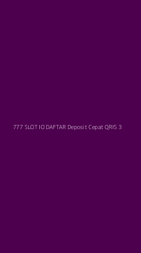 Tampilan Antarmuka Aplikasi 777 Slot Io Daftar Deposit Cepat Qris - 3
