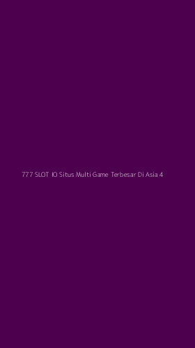 Tampilan Antarmuka Aplikasi 777 Slot Io Situs Multi Game Terbesar Di Asia - 4