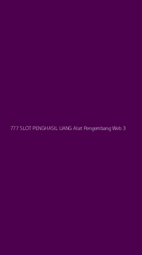 Tampilan Antarmuka Aplikasi 777 Slot Penghasil Uang Alat Pengembang Web - 3