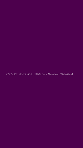 Tampilan Antarmuka Aplikasi 777 Slot Penghasil Uang Cara Membuat Website - 4