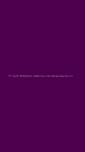 Tampilan Antarmuka Aplikasi 777 Slot Penghasil Uang Situs Slot Modal Awal Kecil - 3