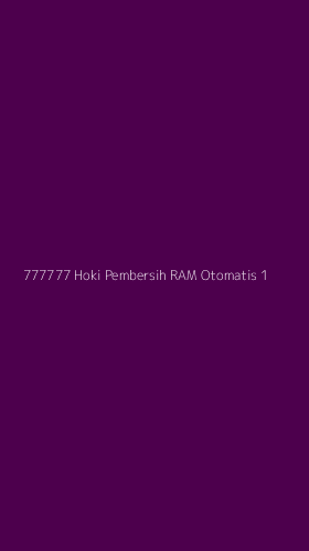 Tampilan Antarmuka Aplikasi 777777 Hoki Pembersih Ram Otomatis - 1