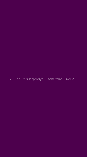 Tampilan Antarmuka Aplikasi 777777 Situs Terpercaya Pilihan Utama Player - 2