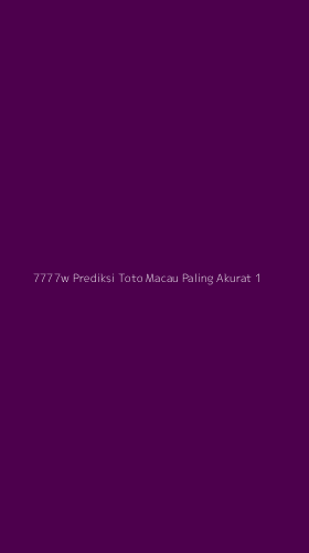 Tampilan Antarmuka Aplikasi 7777w Prediksi Toto Macau Paling Akurat - 1