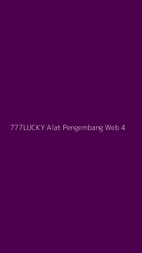 Tampilan Antarmuka Aplikasi 777lucky Alat Pengembang Web - 4
