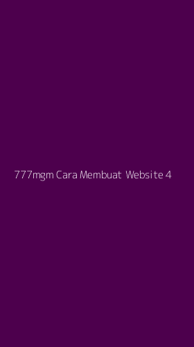 Tampilan Antarmuka Aplikasi 777mgm Cara Membuat Website - 4