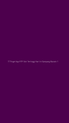 Tampilan Antarmuka Aplikasi 777togel App Rtp Slot Tertinggi Hari Ini Gampang Maxwin - 1