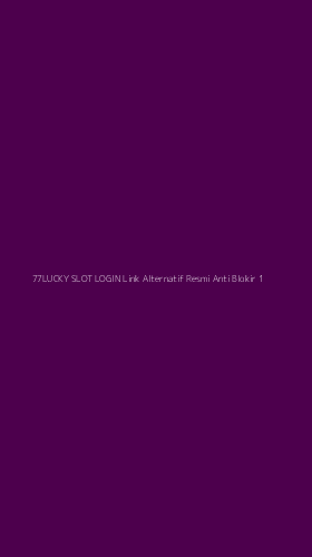 Tampilan Antarmuka Aplikasi 77lucky Slot Login Link Alternatif Resmi Anti Blokir - 1