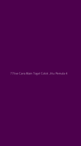 Tampilan Antarmuka Aplikasi 77live Cara Main Togel Colok Jitu Pemula - 4
