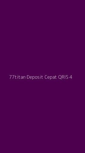 Tampilan Antarmuka Aplikasi 77titan Deposit Cepat Qris - 4