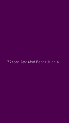 Tampilan Antarmuka Aplikasi 77toto Apk Mod Bebas Iklan - 4