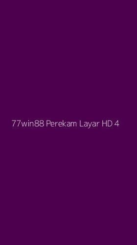 Tampilan Antarmuka Aplikasi 77win88 Perekam Layar Hd - 4