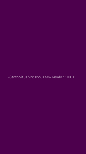 Tampilan Antarmuka Aplikasi 78toto Situs Slot Bonus New Member 100 - 3