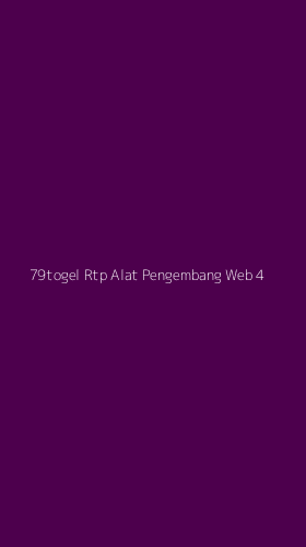 Tampilan Antarmuka Aplikasi 79togel Rtp Alat Pengembang Web - 4