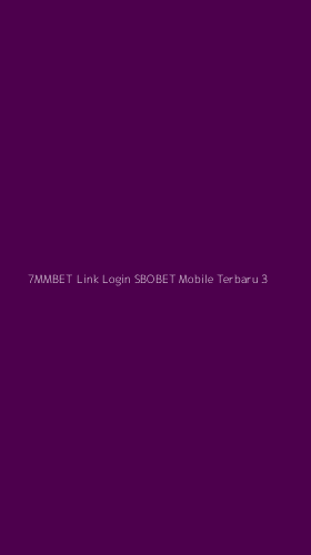 Tampilan Antarmuka Aplikasi 7mmbet Link Login Sbobet Mobile Terbaru - 3