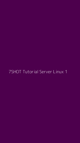 Tampilan Antarmuka Aplikasi 7shot Tutorial Server Linux - 1