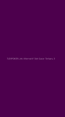 Tampilan Antarmuka Aplikasi 7udipoker Link Alternatif Slot Gacor Terbaru - 3