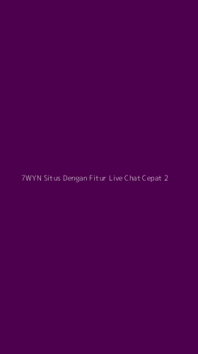 Tampilan Antarmuka Aplikasi 7wyn Situs Dengan Fitur Live Chat Cepat - 2