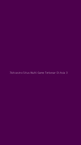 Tampilan Antarmuka Aplikasi 7bitcasino Situs Multi Game Terbesar Di Asia - 3