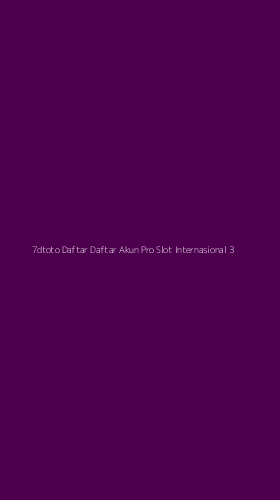 Tampilan Antarmuka Aplikasi 7dtoto Daftar Daftar Akun Pro Slot Internasional - 3