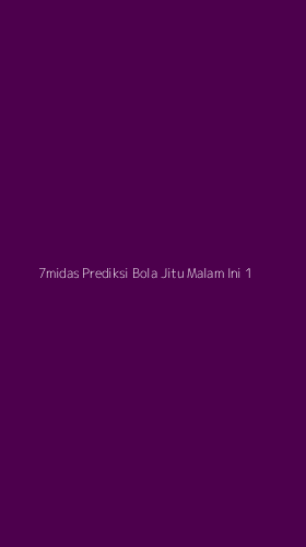 Tampilan Antarmuka Aplikasi 7midas Prediksi Bola Jitu Malam Ini - 1