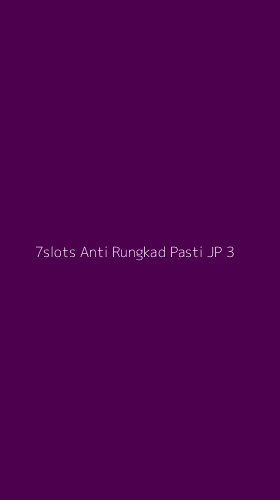 Tampilan Antarmuka Aplikasi 7slots Anti Rungkad Pasti Jp - 3