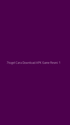Tampilan Antarmuka Aplikasi 7togel Cara Download Apk Game Resmi - 1