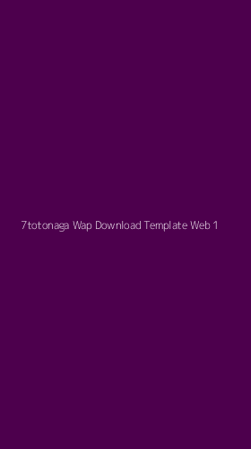 Tampilan Antarmuka Aplikasi 7totonaga Wap Download Template Web - 1