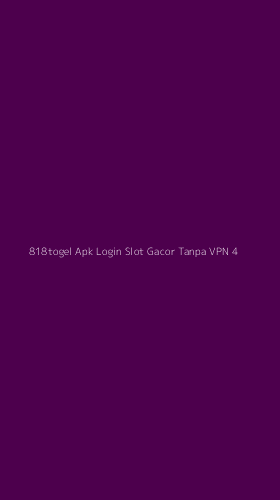 Tampilan Antarmuka Aplikasi 818togel Apk Login Slot Gacor Tanpa Vpn - 4